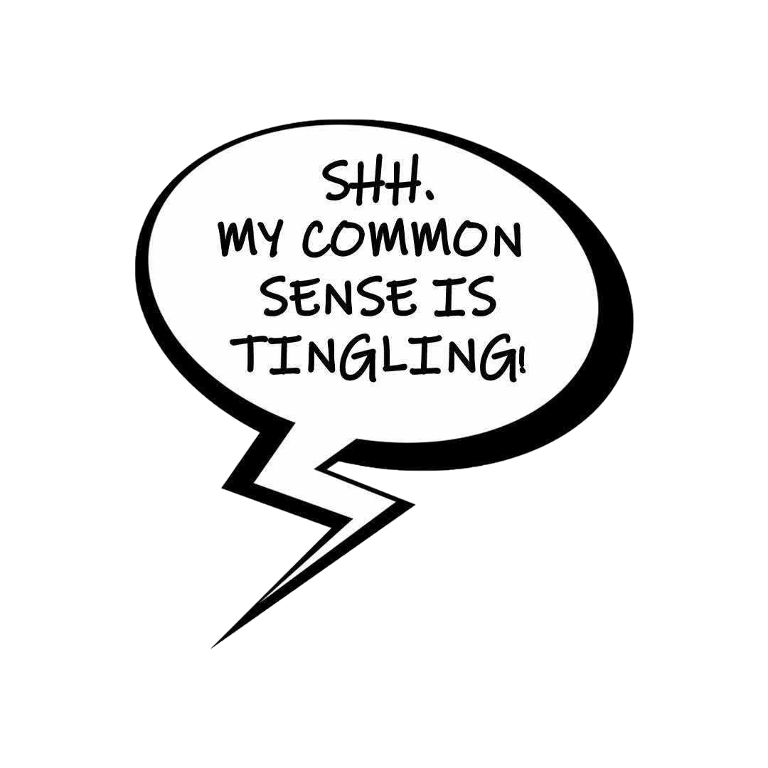 My common sense is tingling Sticker